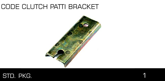 CODE CLUTCH PATT I BRACKE T
